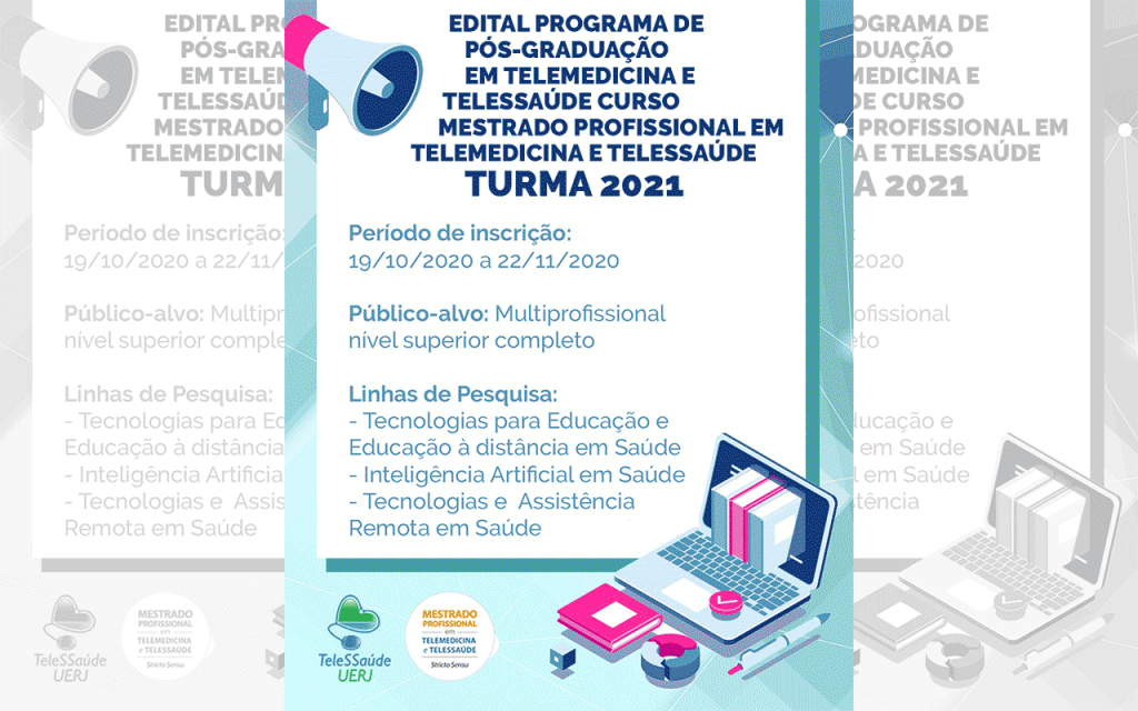 Edital Programa de Pós-graduação em Telemedicina e Telessaúde Curso Mestrado Profissional em Telemedicina e Telessaúde Turma 2021