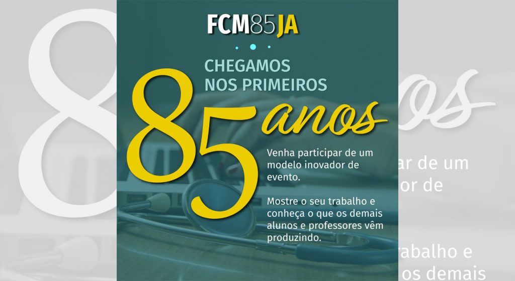 I Jornada Acadêmica FCM acontecerá em dezembro em comemoração aos seus 85 anos
