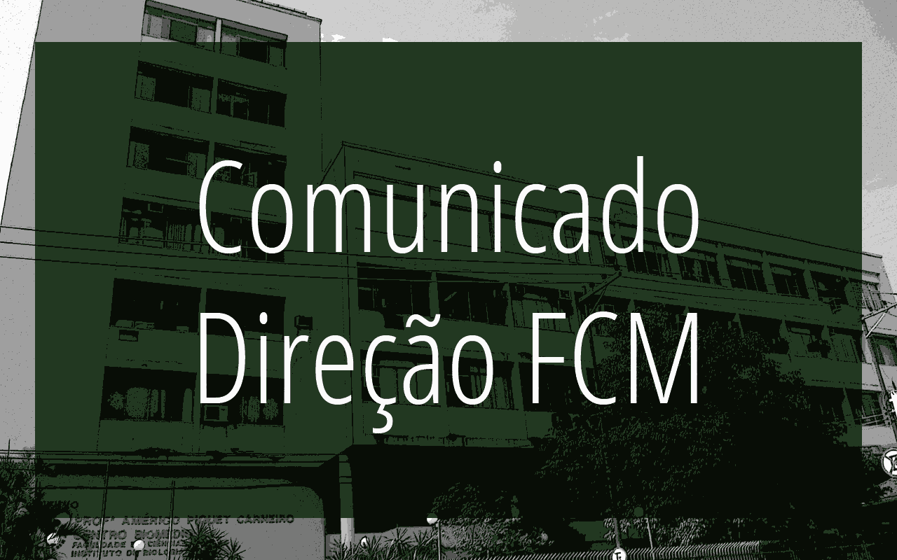 Comunicado Direção FCM